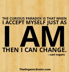 accept myself then i can change
